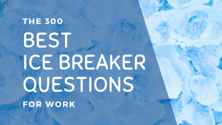 300 Best Teambuilding Icebreaker Questions for Work Header Image