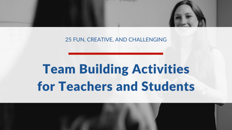 25 Fun Creative and Challenging Team Building Activities for Teachers and Students 1 1