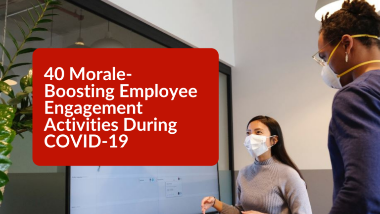 40 Morale Boosting Employee Engagement Activities During COVID 19