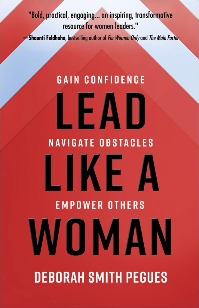 Lead Like a Woman by Deborah Smith Pegues