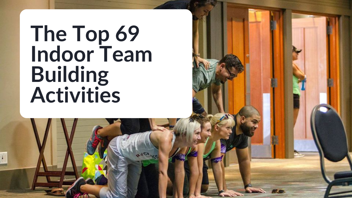 69 Indoor Team Building Activity Ideas for Work