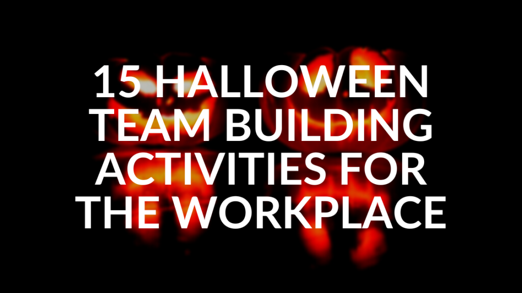 15 Halloween Team Building Activities for the Workplace featured image