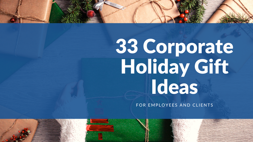 33 Corporate Holiday Gift Ideas for Employees and Clients Outback Team Building & Training