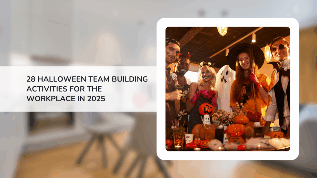 28 Halloween Team Building Activities for the Workplace in 2025