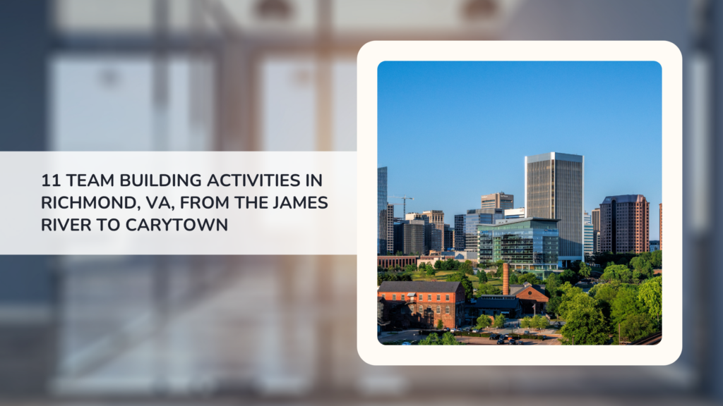 11 Team Building Activities in Richmond, VA, From the James River to Carytown