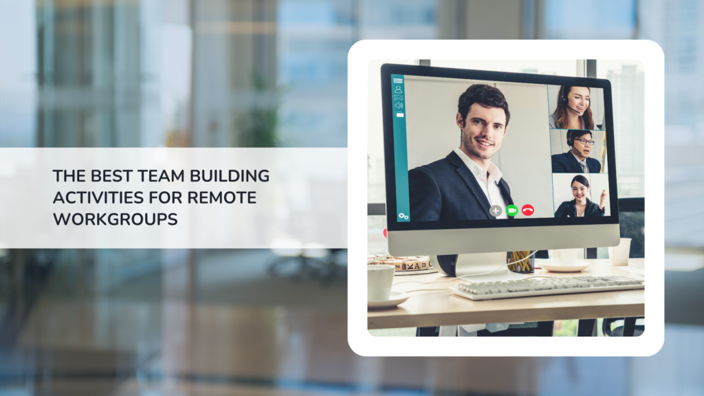 The Best Team Building Activities for Remote Workgroups (Your Expert Guide for 2026)